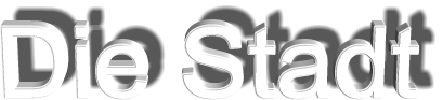 Die Stadt